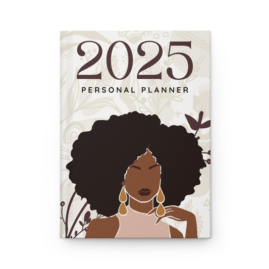 2025 Personal Planner Black Woman Afro Hardcover Journal, Matte Notebook, Diary, Organizer, Gift for Planner Addicts