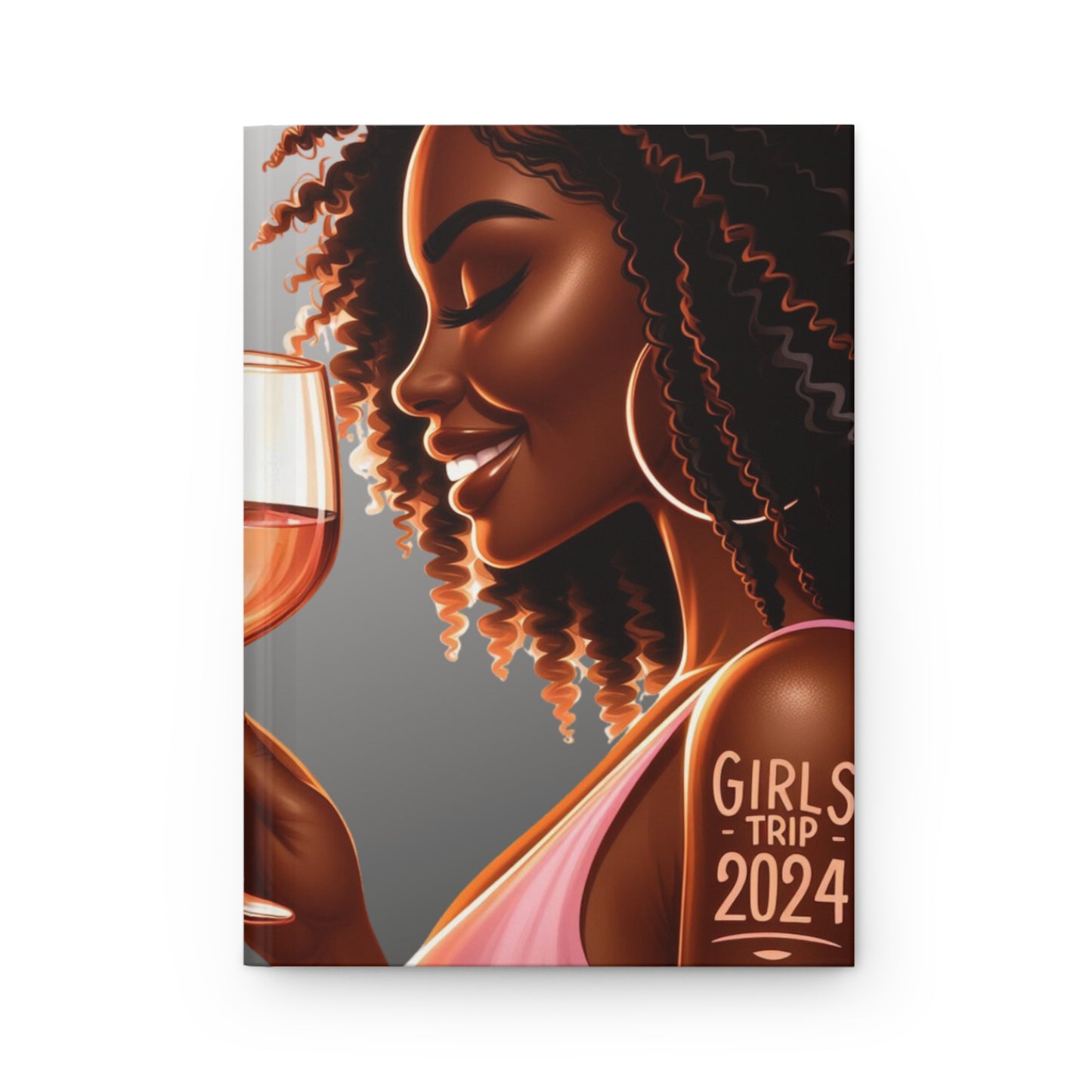 Hardcover Journal "Sippin' & Trippin' Girls Trip 2024 " - Travel Queens Collection