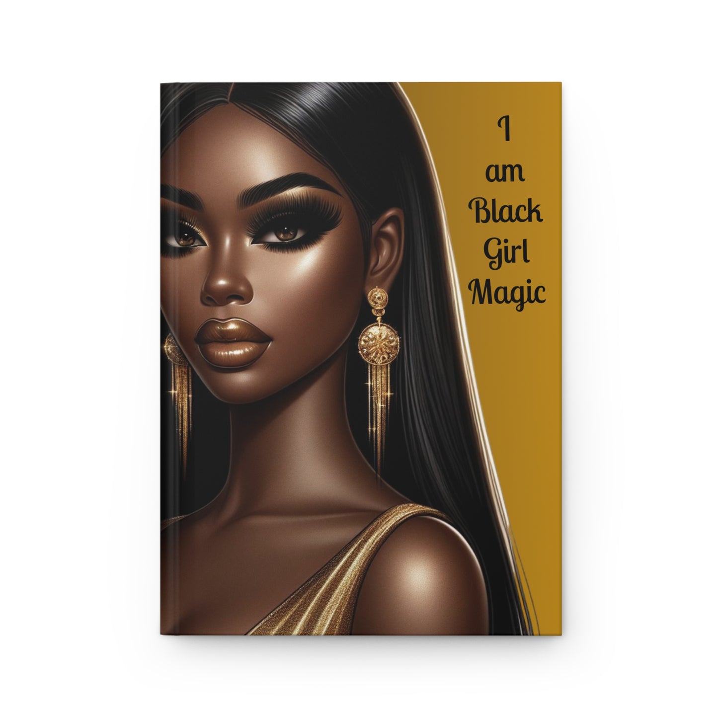 Hardcover Journal "I Am Black Girl Magic" - Boss Queens Collection