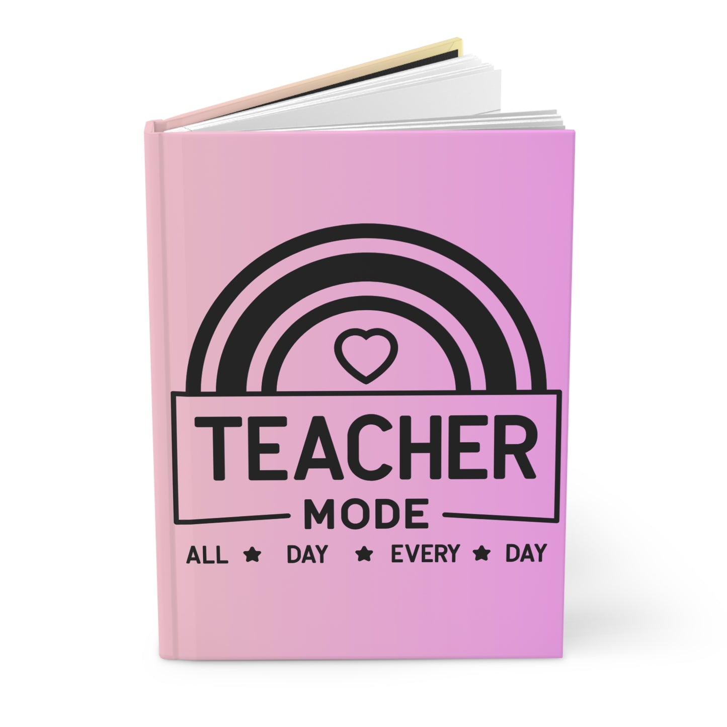 Hardcover Journal "Teacher Mode" Teacher - Professional Queens Collection