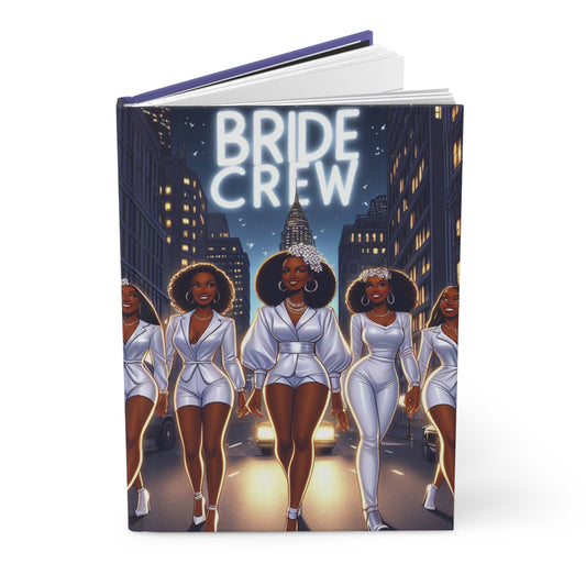 Hardcover Journal "Bride Crew" - Street Queens Collection