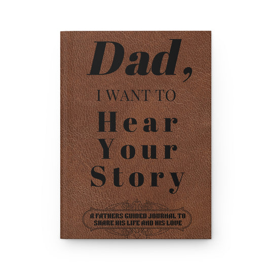 Dad - I Want to Hear Your Story
